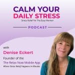 Calm Your Daily Stress Easy Ways To Get Organized And Feel Better