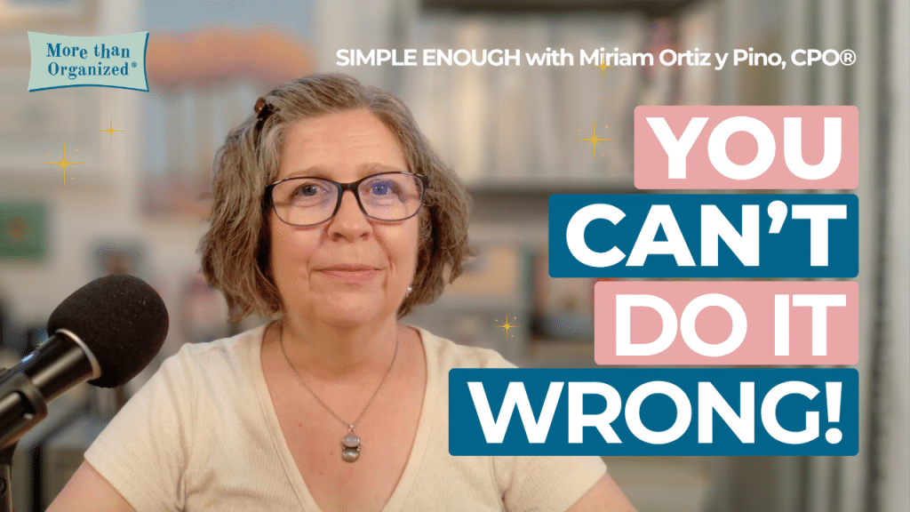2. The Real Reason You Aren’t Organized